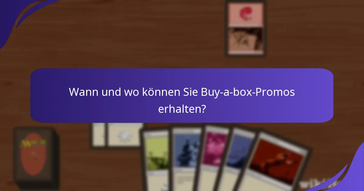 Welche exklusiven Karten sind in den Buy-a-box-Promos enthalten?