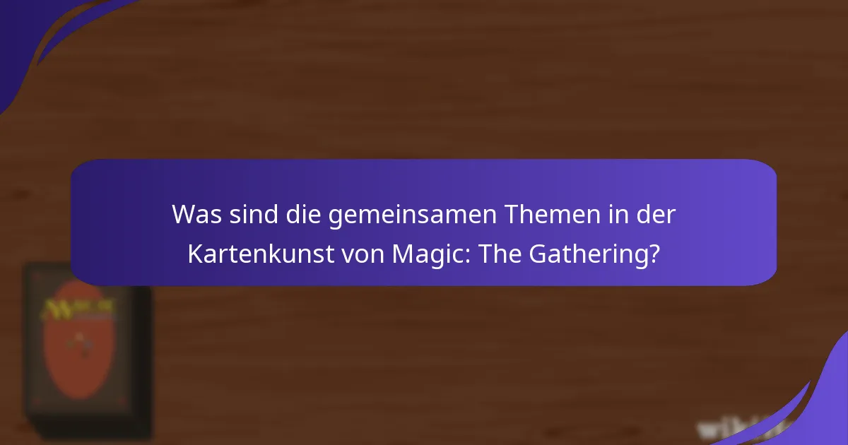 Wie hat sich das Design der Kartenkunst von Magic: The Gathering im Laufe der Zeit entwickelt?