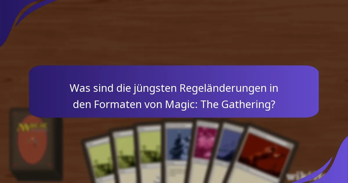 Welche Karten wurden kürzlich in Magic: The Gathering gesperrt?