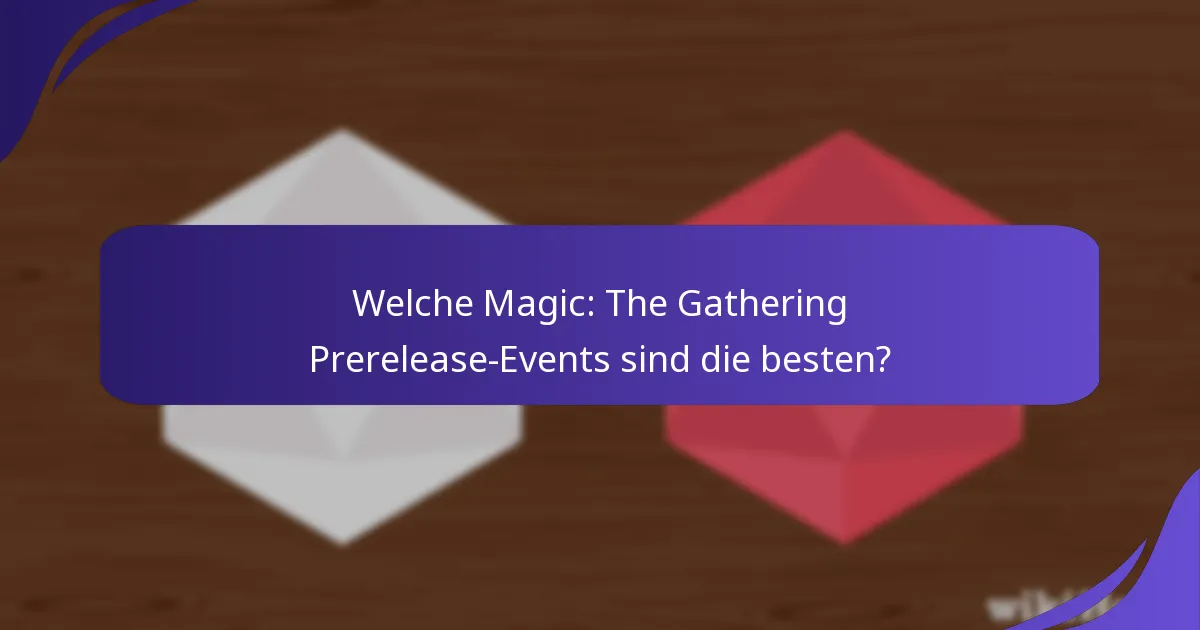 Welche Werbeaktionen sind mit Prerelease-Events verbunden?