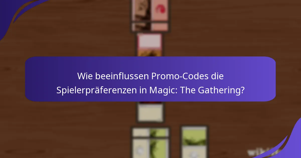 Wie kann man Magic: The Gathering Promo-Codes effektiv verfolgen und nutzen?